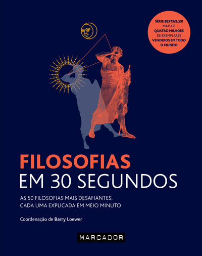 Livro «Filosofias Em 30 Segundos», de Barry Loewer na livraria online da Presença. Desconto em todos os livros