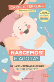 Nascemos! E Agora?