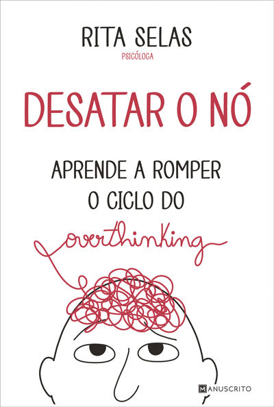 [EBOOK] Desatar o Nó — Aprende a Romper o Ciclo do Overthinking