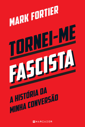 Tornei-me Fascista
