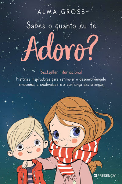 Livro «Sabes o Quanto Eu te Adoro?», de Alma Gross na livraria online da Presença. Desconto em todos os livros
