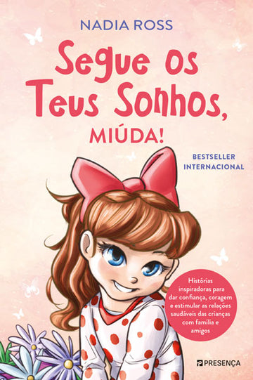 Segue os Teus Sonhos, Miúda!