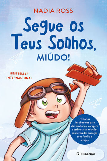 Segue os Teus Sonhos, Miúdo!