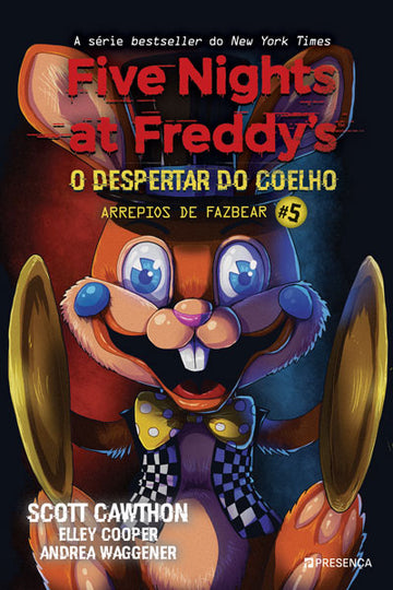 O Despertar do Coelho: FNAF – Arrepios de Fazbear #5