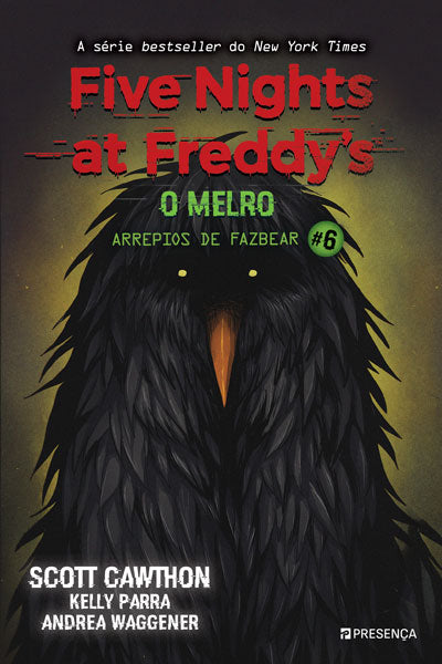 Five Nights at Freddy's: O Melro – Arrepios de Fazbear Livro 6