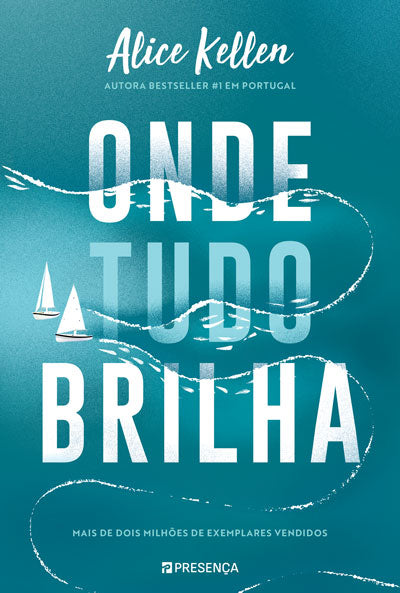 Livro «Onde Tudo Brilha», de Alice Kellen na livraria online da Presença. Desconto em todos os livros