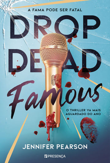 Drop Dead Famous