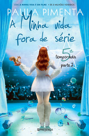 A Minha Vida Fora de Série – 5ª Temporada – Parte 2