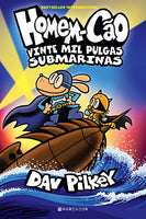 Vinte Mil Pulgas Submarinas – Homem-Cão 11