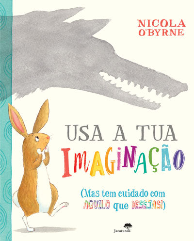 Livro «Usa a Tua Imaginação», de Nicola O'Byrne na livraria online da Presença. Desconto em todos os livros