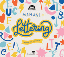 Manual de Lettering - Aprende, Cria e Diverte-te