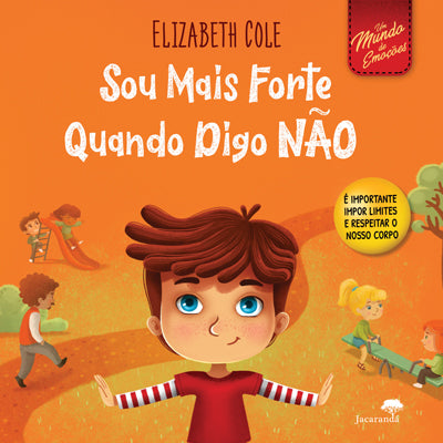 Livro «Sou Mais Forte Quando Digo Não», de Elizabeth Cole na livraria online da Presença. Desconto em todos os livros