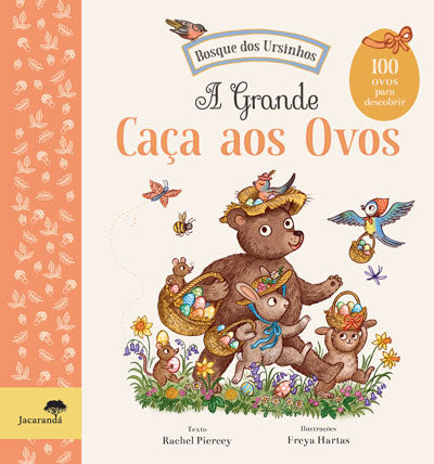 Livro «A Grande Caça aos Ovos - Bosque dos Ursinhos», de Rachel Piercey, Freya Hartas na livraria online da Presença. Desconto em todos os livros