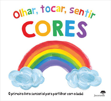 Olhar, Tocar, Sentir - Cores