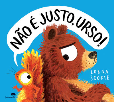 Livro «Não é Justo, Urso», de Lorna Scobie na livraria online da Presença. Desconto em todos os livros