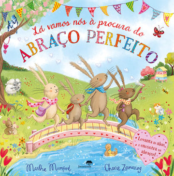 Lá Vamos Nós à Procura Do Abraço Perfeito
