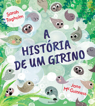 A História de um Girino
