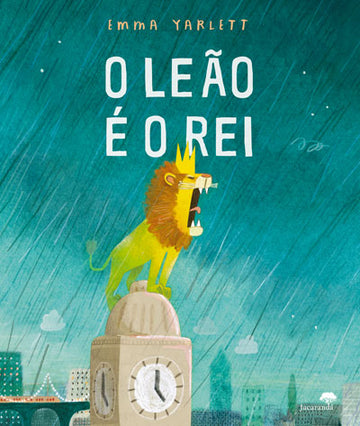 O Leão é o Rei