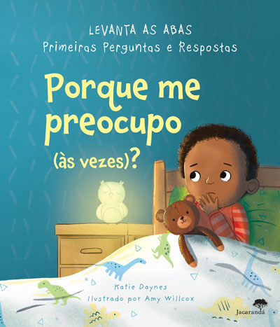 Porque me Preocupo (às vezes)? - Primeiras Perguntas e Respostas