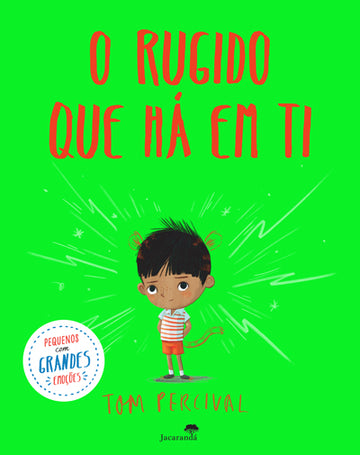 O Rugido que Há em Ti