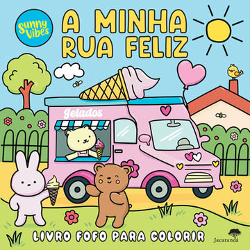A Minha Rua Feliz - Sunny Vibes