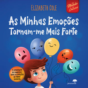 As Minhas Emoções Tornam-me mais Forte