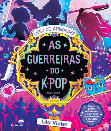 As Guerreiras do KPop – Livro de Atividades