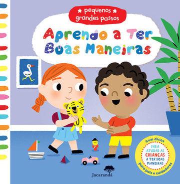 Aprendo a Ter Boas Maneiras - Pequenos Grandes Passos