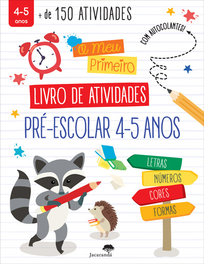 O Meu Primeiro Livro de Atividades Pré-Escolar 4-5 anos