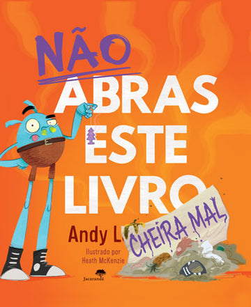 Não Abras Este Livro Cheira Mal