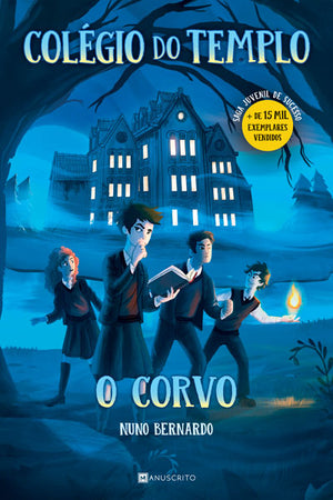 O Corvo - Colégio do Templo 1