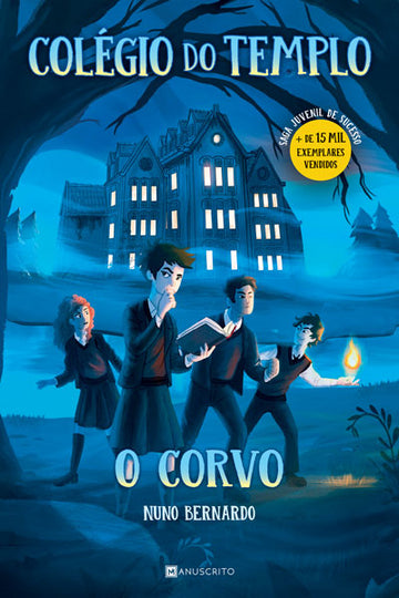 O Corvo - Colégio do Templo 1