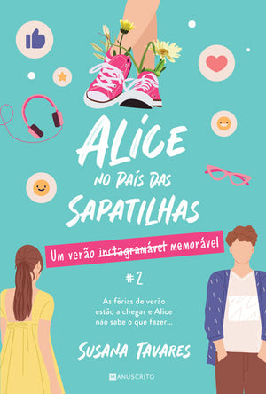 Um Verão Instagramável Memorável — Alice no País das Sapatilhas #2