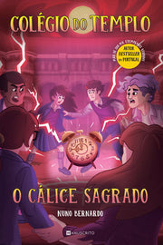 O Cálice Sagrado - Colégio do Templo 6