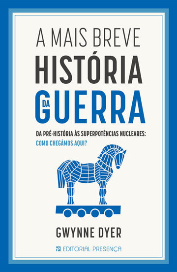 A Mais Breve História da Guerra