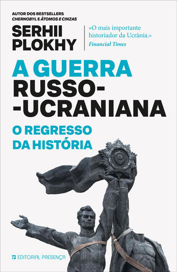 [EBOOK] A Guerra Russo-Ucraniana – O Regresso da História