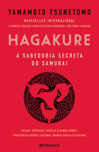 Livro «Hagakure — A sabedoria secreta do samurai», de Yamamoto Tsunetomo na livraria online da Presença. Desconto em todos os livros