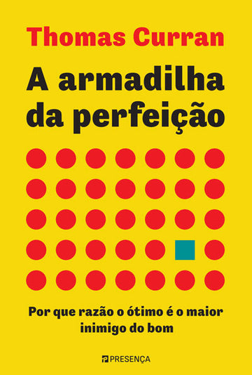A Armadilha da Perfeição