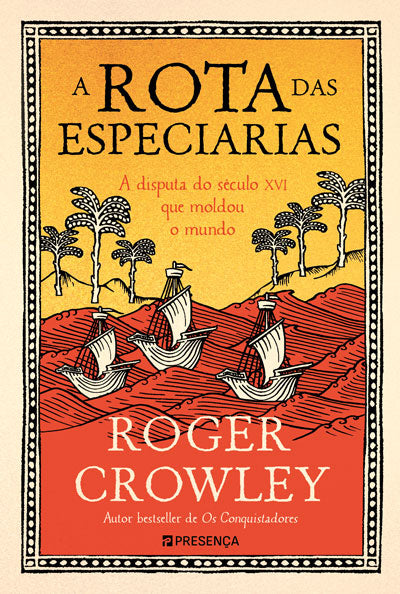 A Rota das Especiarias