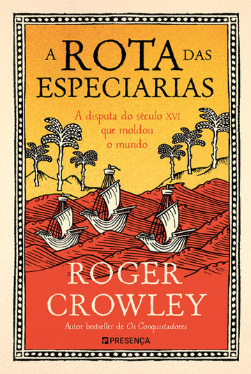 A Rota das Especiarias