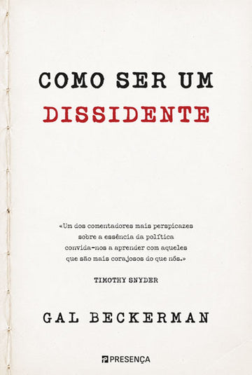 Como Ser Um Dissidente