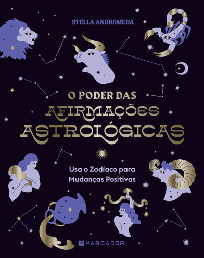 Livro «O Poder das Afirmações Astrológicas», de Stella Andromeda na livraria online da Presença. Desconto em todos os livros