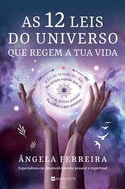 As 12 Leis do Universo Que Regem a Tua Vida