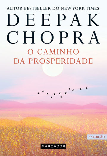 O Caminho Da Prosperidade
