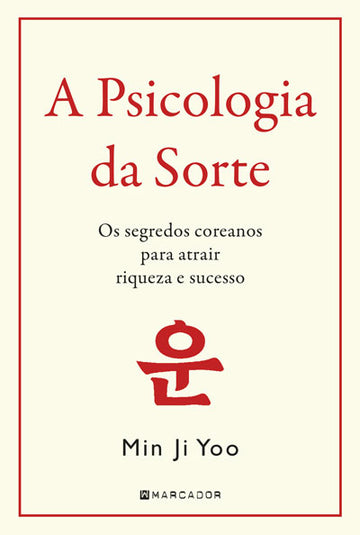 A Psicologia da Sorte