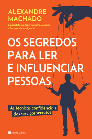 Os Segredos Para Ler e Influenciar Pessoas