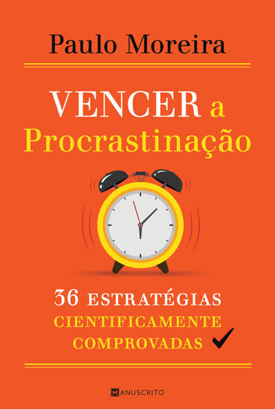 Livro «Vencer a Procrastinação», de Paulo Moreira na livraria online da Presença. Desconto em todos os livros