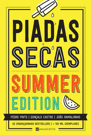 Piadas Secas — Summer Edition