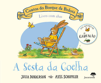 Livro «A Sesta da Coelha - Contos do Bosque da Bolota», de Julia Donaldson, Axel Scheffler na livraria online da Presença. Desconto em todos os livros