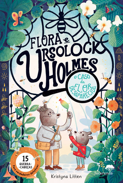 Flora e Ursolock Holmes – O caso da flor desaparecida